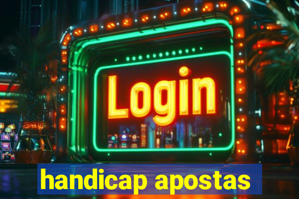 handicap apostas